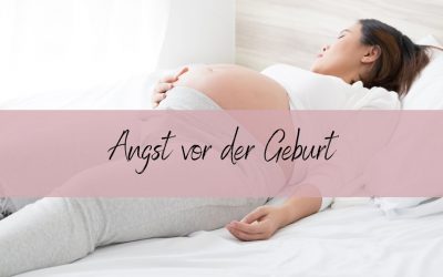 Angst vor der Geburt