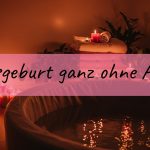 Mutter hält ihr Neugeborenes nach der Hausgeburt, Erfahrungsbericht einer ruhigen Traumgeburt