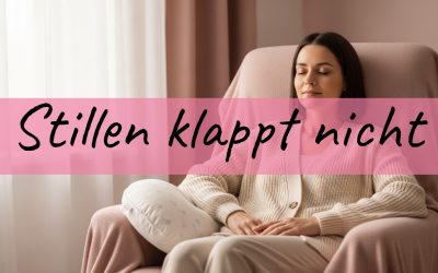 Stillen klappt nicht? So gelingt der Stillstart wirklich